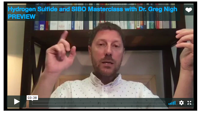 Hydrogen Sulfide and SIBO Masterclass with Dr. Greg Nigh
