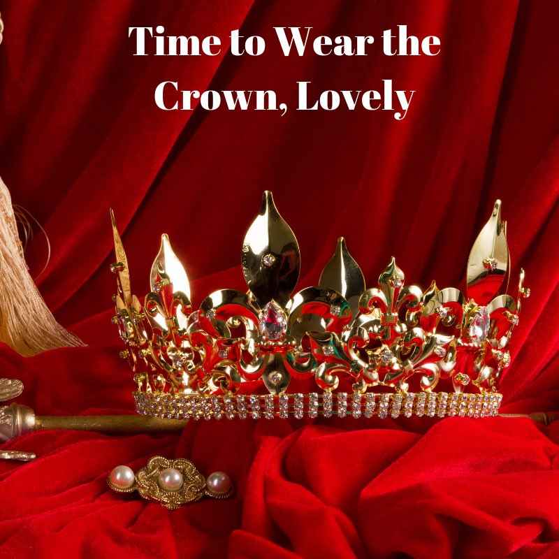 Time to Wear the Crown, Lovely