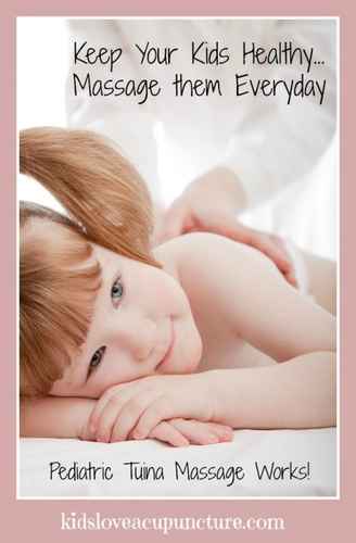 Pediatric-Tuina-Massage-Everyday-Will-Keep-Your-Kids-Well-459x700