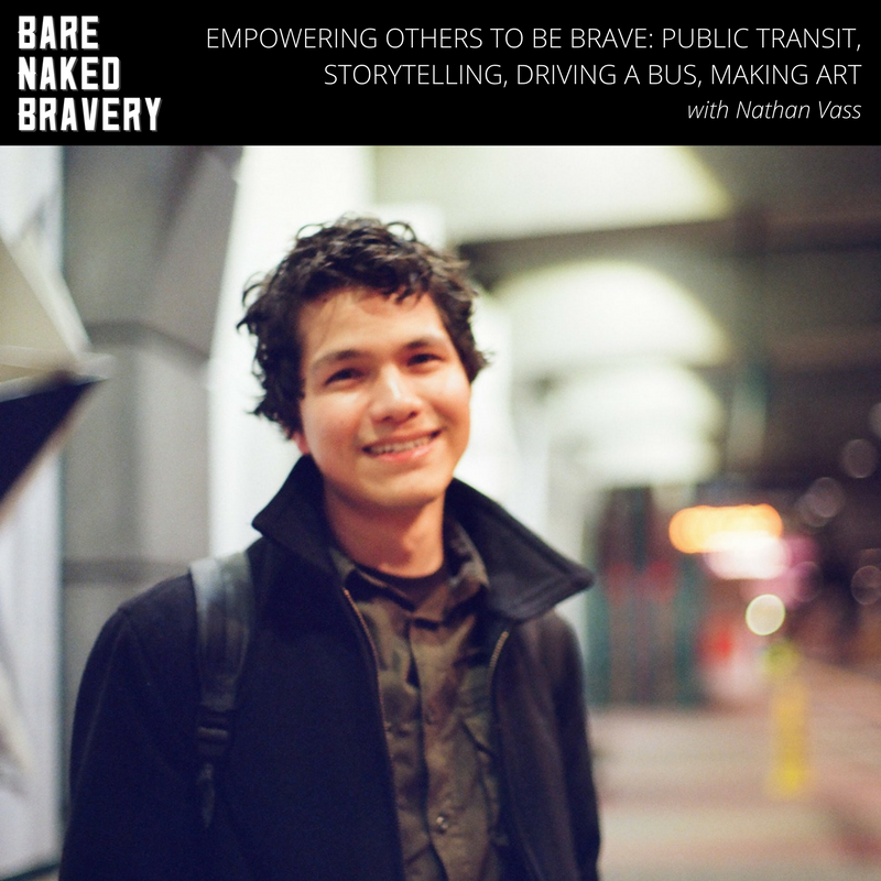 Empowering Others_Public Transit, Storytelling, Driving a Bus & Making Art with NATHAN VASS