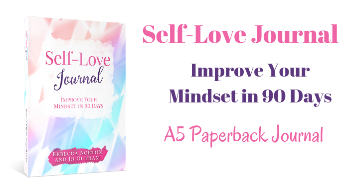 Self-Love Journal: Improve Your Mindset in 90 Days