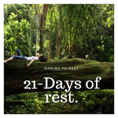 21-Days of rest.
