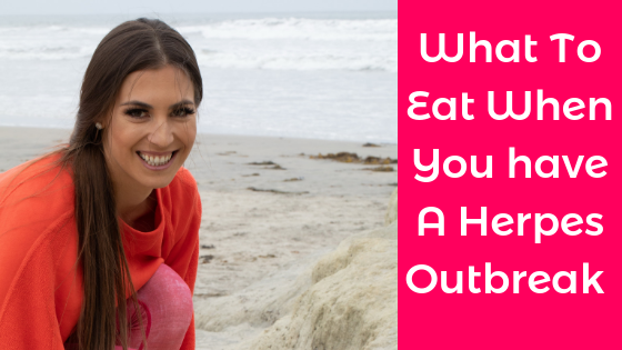 107_ What To Eat When You have An outbreak With Alexandra Harbushka