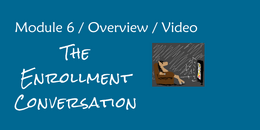 QLR Mod 6 - Enrollment Conversation