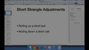 Short Strangle Adjustments