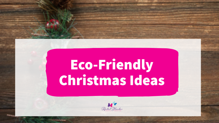 Eco Friendly Christmas Ideas