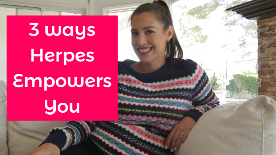 3 ways Herpes Empowers You - Alexandra Harbushka