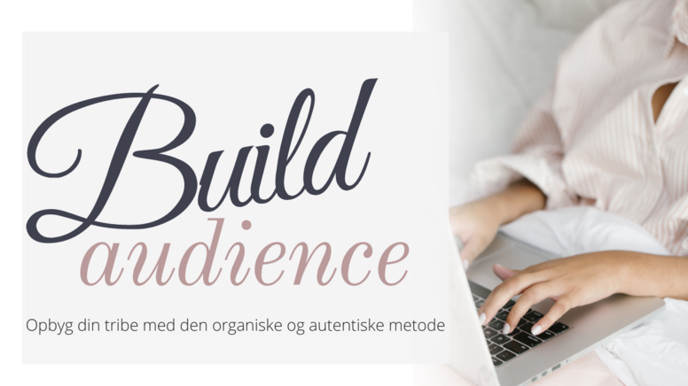 BUILD YOUR AUDIENCE