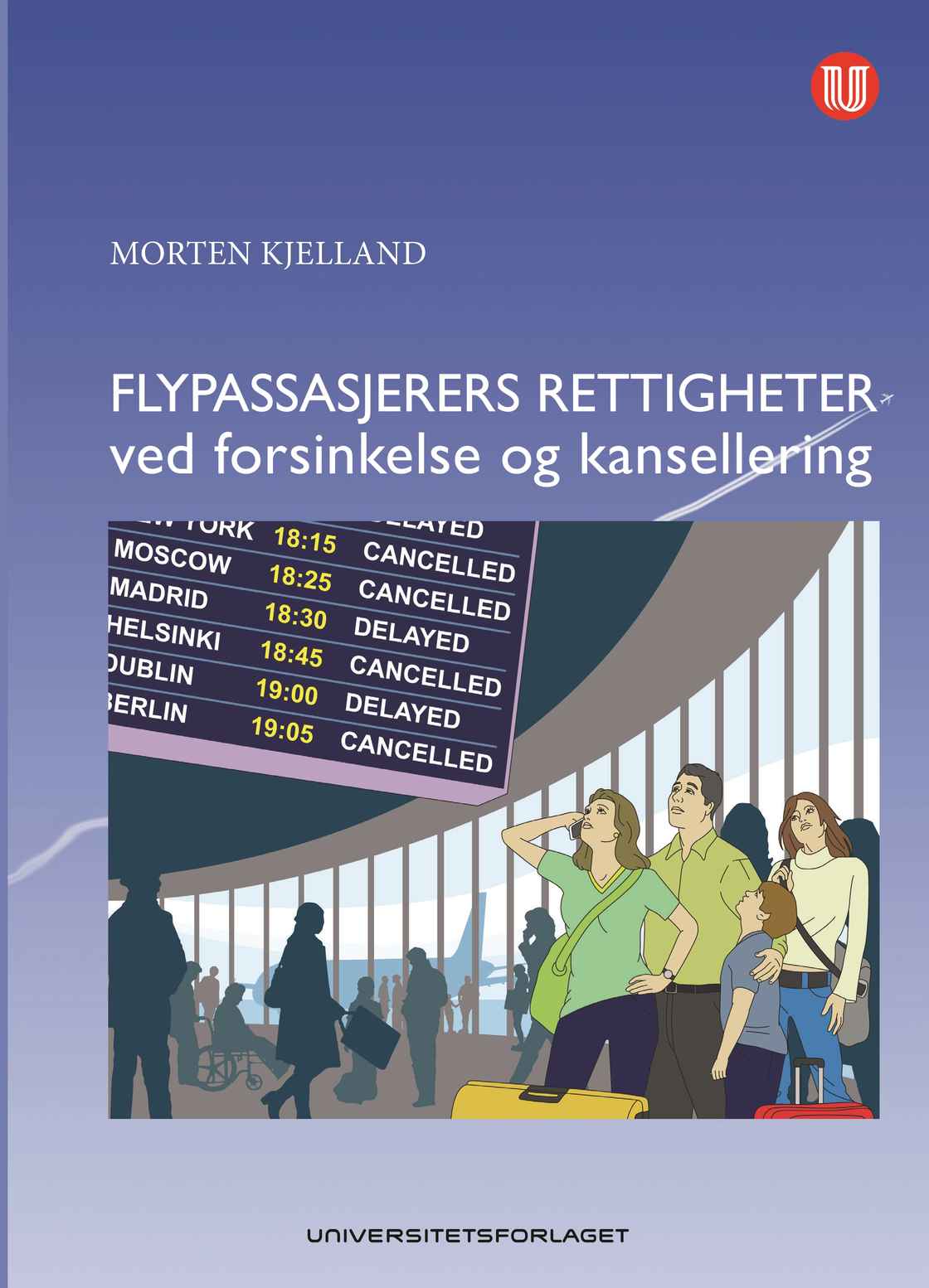 Flypassasjerers rettigheter ved forsinkelse og kansellering. Omslag.jpg