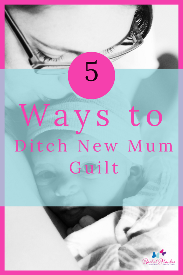 Ditch The Mum Guilt