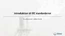 C-300-10-02-07-001 FS Intro Introduktion IEC standarderne