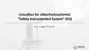 C-300-10-02-08-001 FS Intro Livscyklus for sikkerhedssystemet