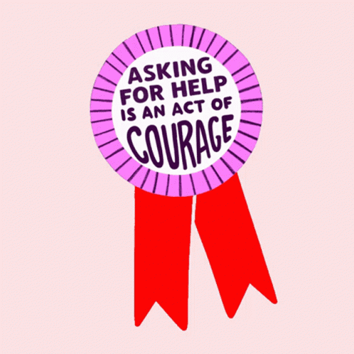 Asking For Help Courage Ribbon.gif