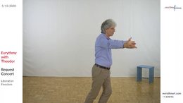 2020-05-15 Eurythmy with Theodor - Friday - Liberation