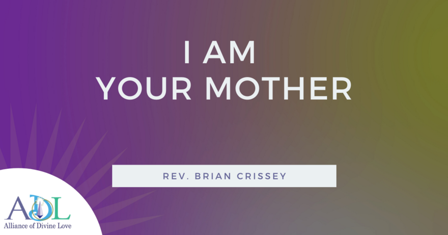 ADL Blog - I Am your Mother_Brian Crissey
