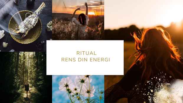 ritual - rens din energi