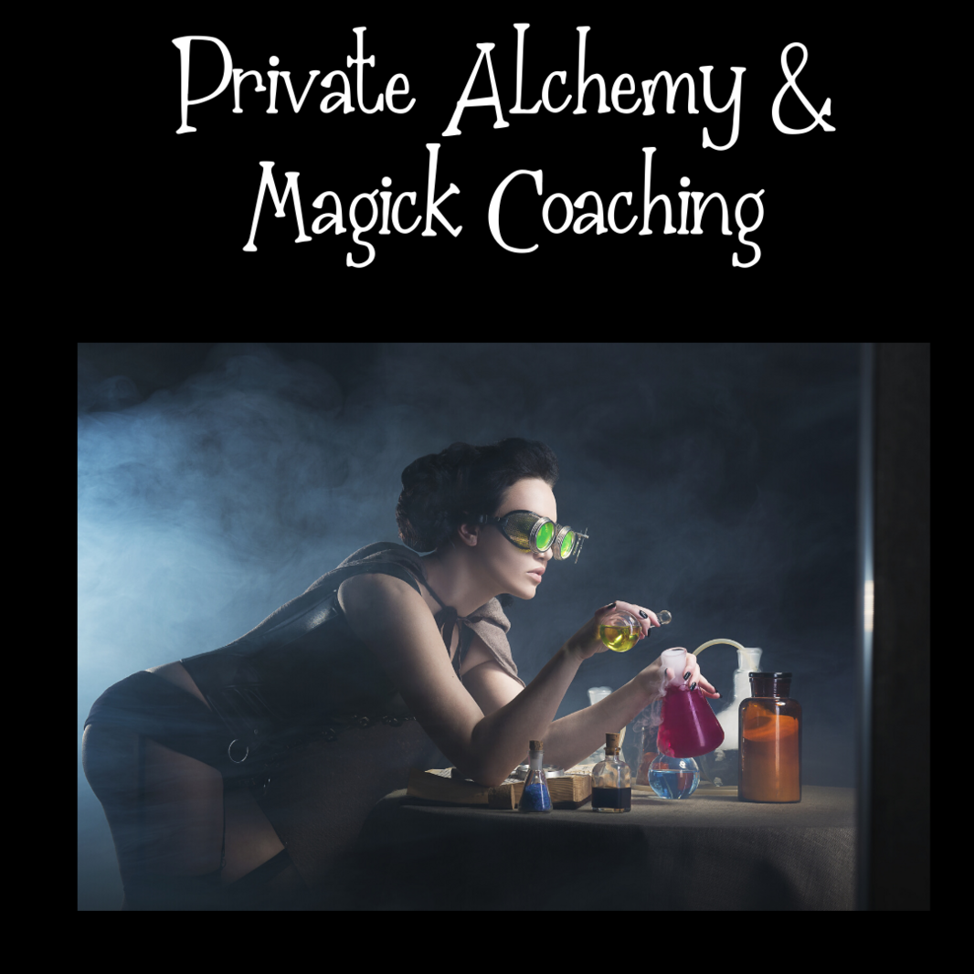 Private Alchemy & Magick Coaching with Michelle