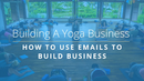 Emails-Build-Business