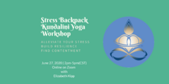 Stress Backpack Yoga Workshop June 27, 2020