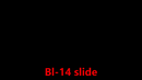 007 Bl-14 slide