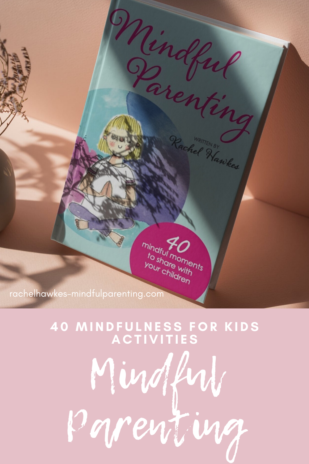 40 mindfulness for kids activities pin.png