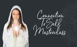 Connection To Self Masterclass