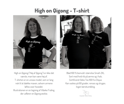 High on Qigong T-shirt