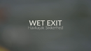 Spot på Wet Exit