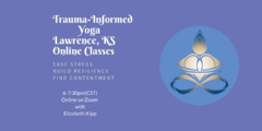 Trauma-Informed Yoga, Lawrence, KS Online Classes (1)
