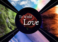 To Wield Love Image