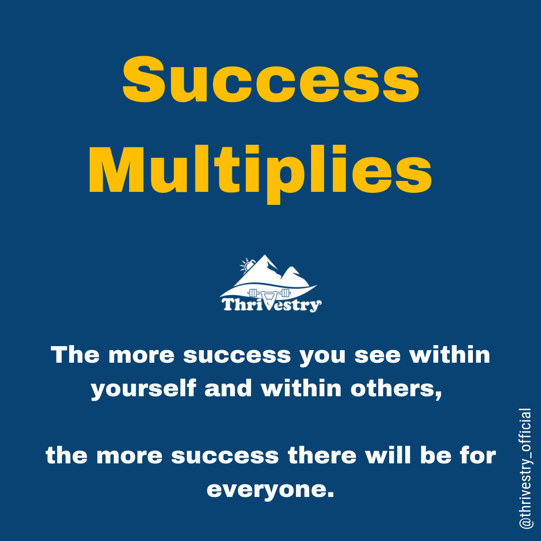 Success-multiplies-1080w-1080h.png