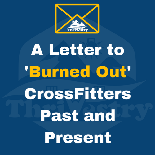 A-letter-to-burned-out-crossfitters-1080w-1080h