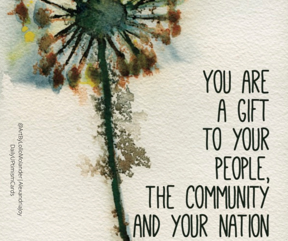 You are a gift to your people
