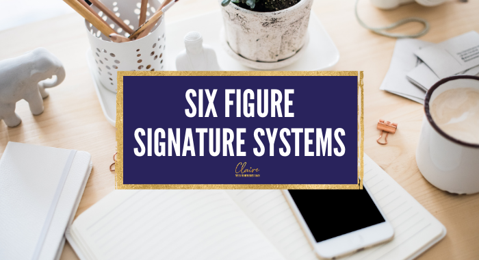 Six Figure Signature Systems