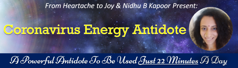S20: Nidhu B Kapoor - Coronavirus Energy Antidote