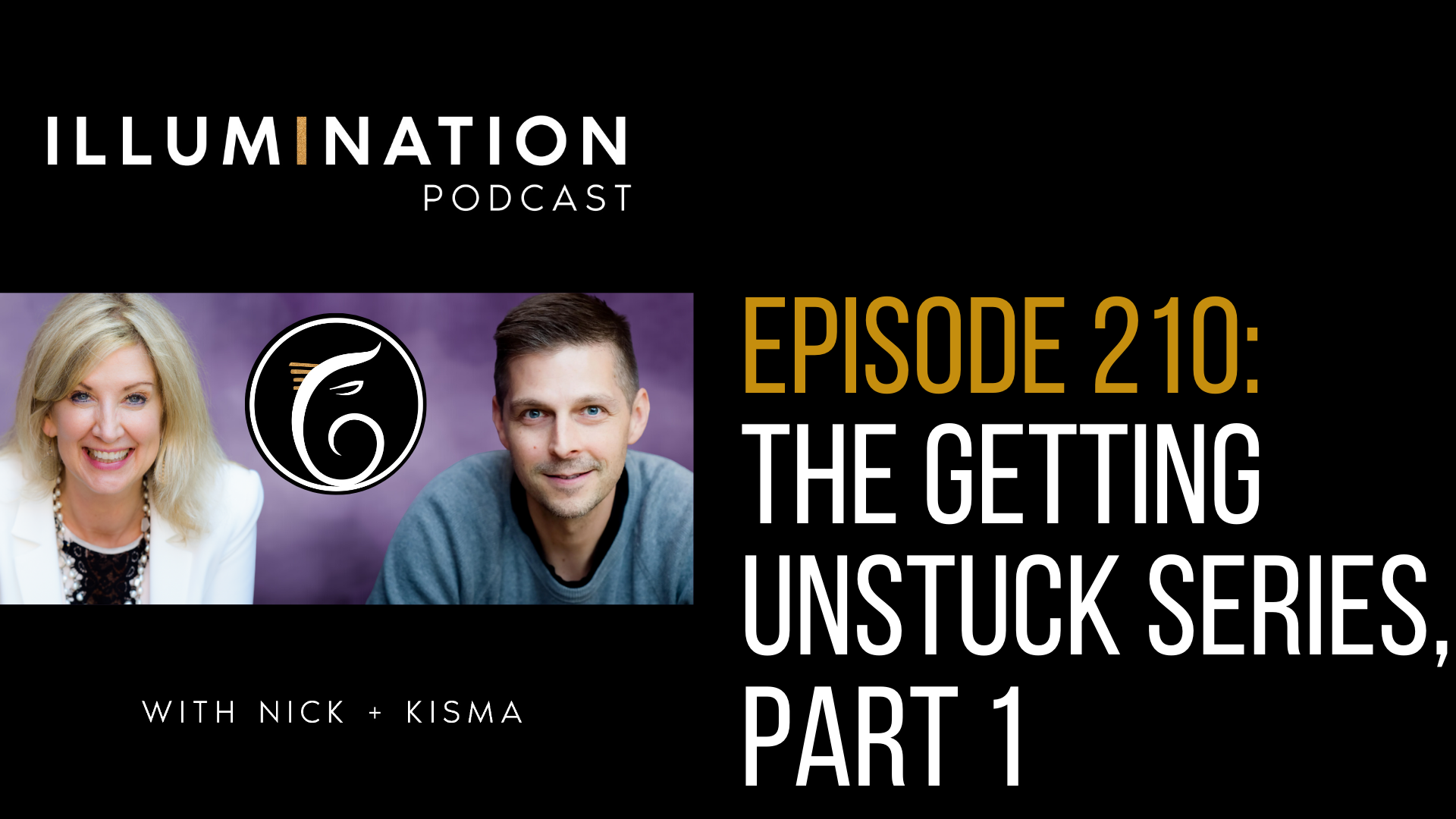 Ep 210 The Getting Unstuck Series Part 1 3303