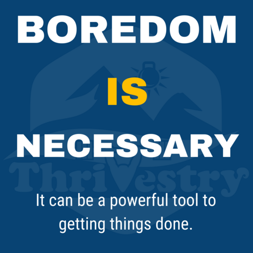 boredom-is-necessary-1080w-1080h