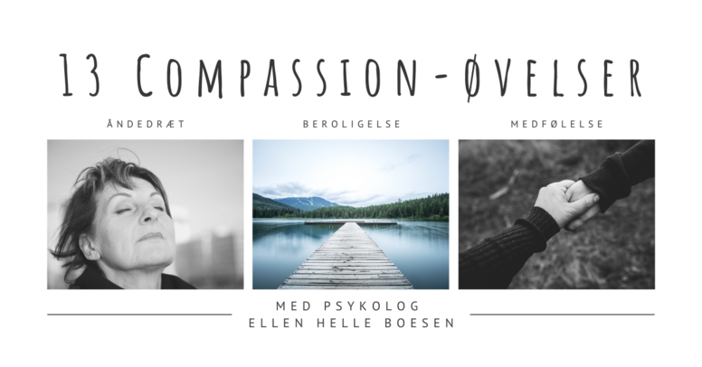 13 compassion-øvelser som styrker dit selvværd