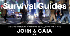 The survival Guides from John and Gaia