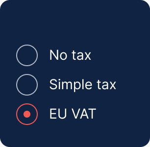 Tax strategy: No tax, Simple tax, EU VAT