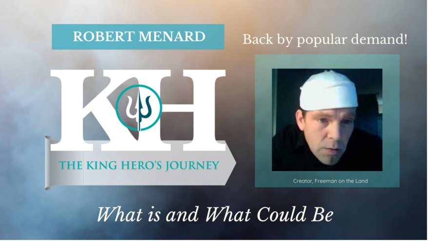 2 Robert Menard King hero's Journey Thumbnail