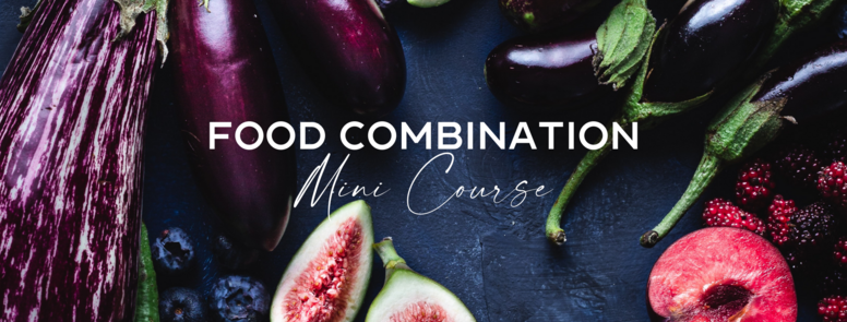 Food Combination Mini Course