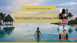 The Expand Your Money Retreat