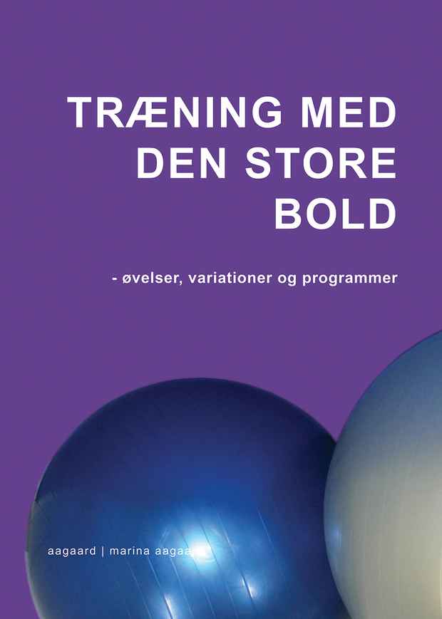 Cover_Træning_med_den_store_bold_E_DK_9788799095865