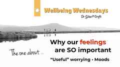 WBW The one about… Why our feelings are SO important