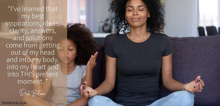 From Mind-Full to Mindful - Part 3: 10 Quick Ways to Get Out of Your Head