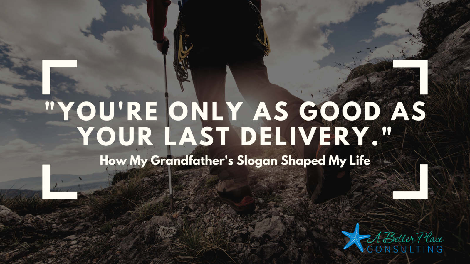 Youre-only-as-good-as-your-last-delivery