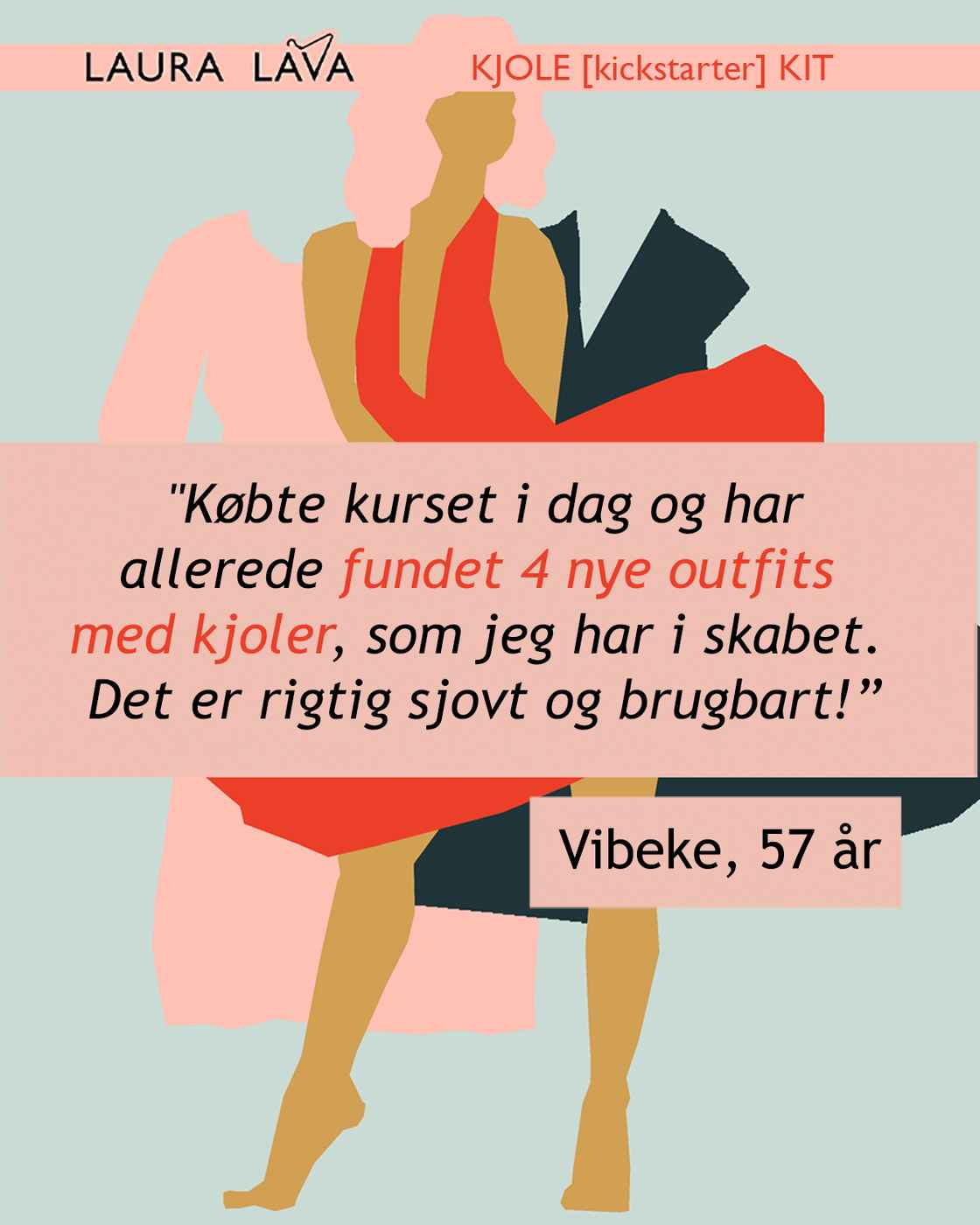 1080 x 1350 4 til 5 Kjole Kickstarter citat Vibeke 57 år