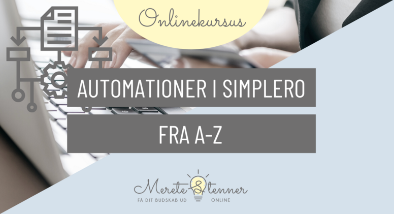 Automationer i Simplero fra A-Z