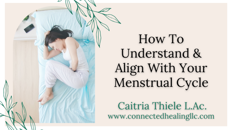 How to Understand & Align With Your Menstrual Cycle